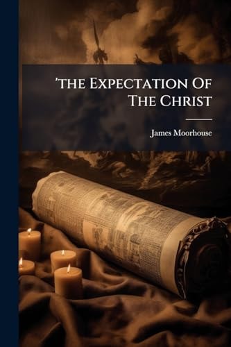 'the Expectation Of The Christ