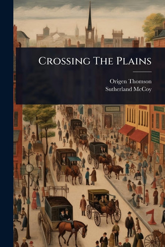 Crossing The Plains