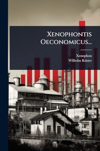 Xenophontis Oeconomicus...