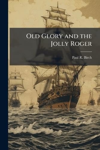 Old Glory and the Jolly Roger