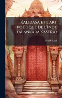 Kalidasa et l'art PoÃ(c)tique de L'Inde (alankara-Sastra)