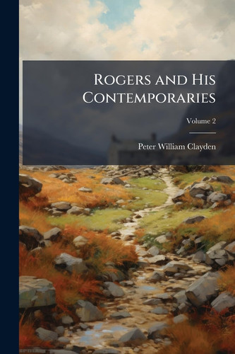 Rogers and His Contemporaries
