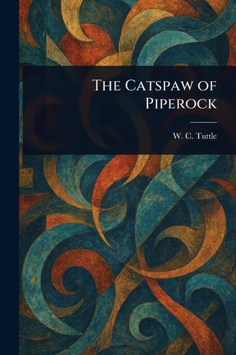 The Catspaw of Piperock