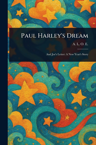 Paul Harley's Dream