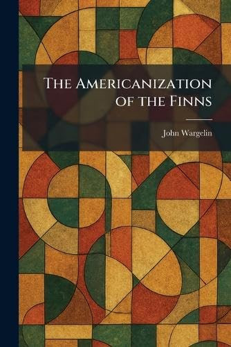 The Americanization of the Finns