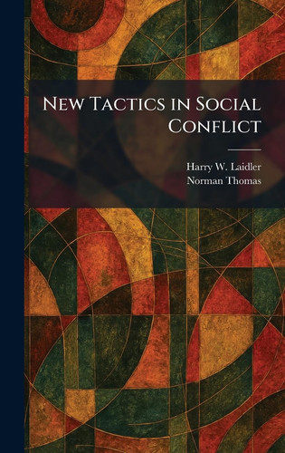 New Tactics in Social Conflict