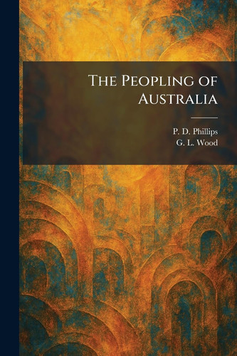 The Peopling of Australia