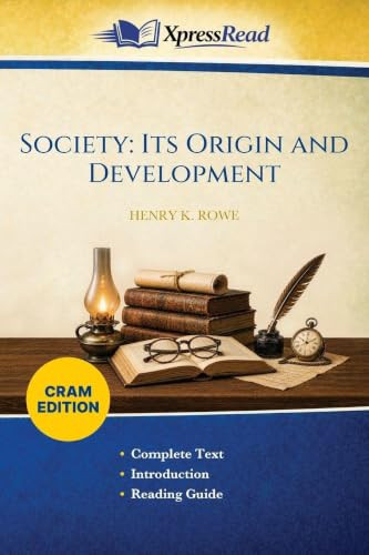 Society: Its Origin and Development (Cram Edition)