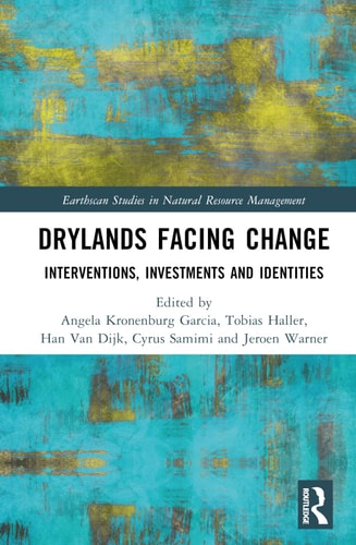 Drylands Facing Change Interventions, Investments and Identities