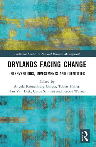 Drylands Facing Change Interventions, Investments and Identities
