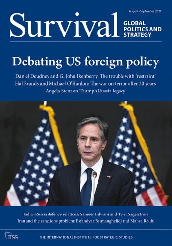 Survival August-September 2021 Debating Us Foreign Policy