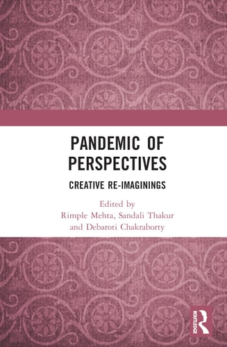 Pandemic of Perspectives Creative Re-imaginings