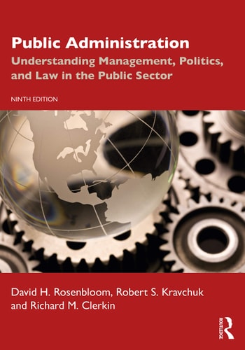 Public Administration Understanding Management, Politics, and Law in the Public Sector