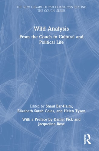 Wild Analysis From the Couch to Cultural and Political Life