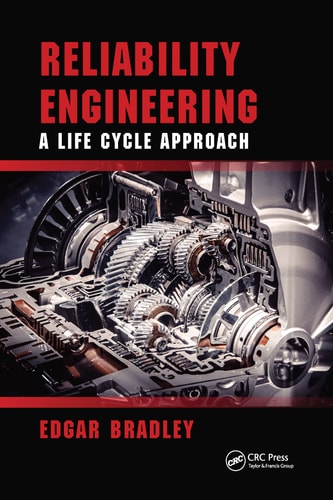 Reliability Engineering A Life Cycle Approach