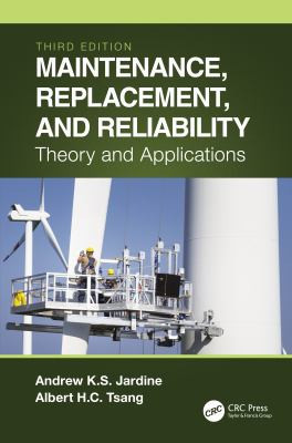Maintenance, Replacement, and Reliability Theory and Applications