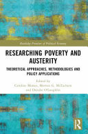 Researching Poverty and Austerity Theoretical Approaches, Methodologies and Policy Applications