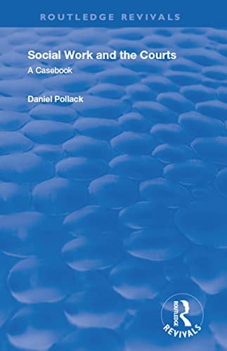 Social Work & the Courts: A Casebook