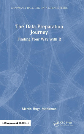 The data preparation journey: finding your way with R