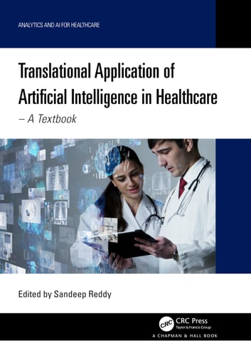 Translational Application of Artificial Intelligence in Healthcare - a Textbook