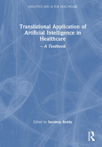 Translational application of artificial intelligence in healthcare: a textbook