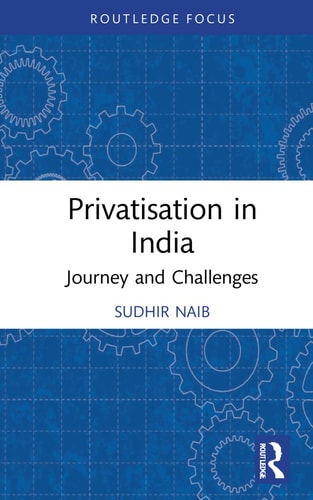 Privatisation in India Journey and Challenges