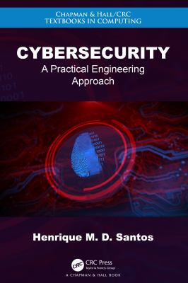 Cybersecurity: a practical engineering approach