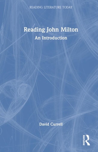 Reading John Milton An Introduction