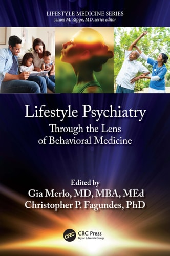 Lifestyle Psychiatry Through the Lens of Behavioral Medicine