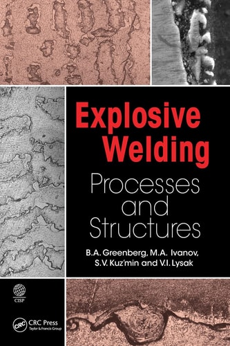 Explosive Welding Processes and Structures