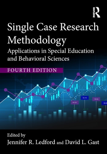 Single Case Research Methodology Applications in Special Education and Behavioral Sciences