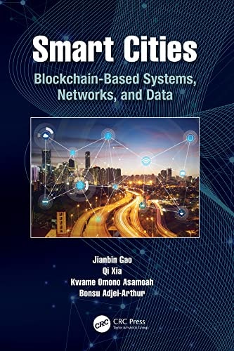 Smart Cities Blockchain-based Systems, Networks, and Data
