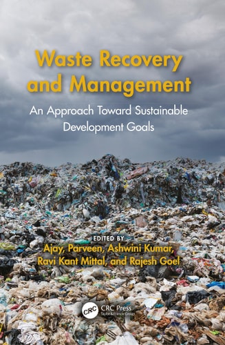 Waste Recovery and Management An Approach Toward Sustainable Development Goals