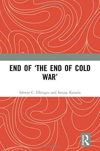 End of 'the End of the Cold War'