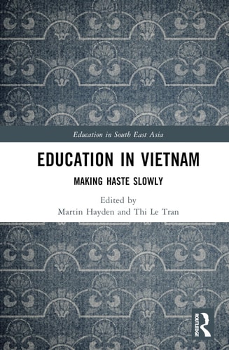 Education in Vietnam Making Haste Slowly