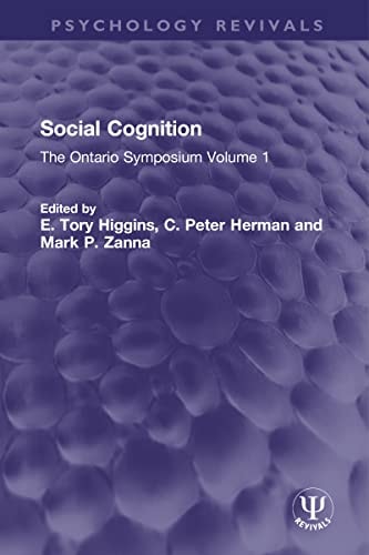 Social Cognition The Ontario Symposium Volume 1