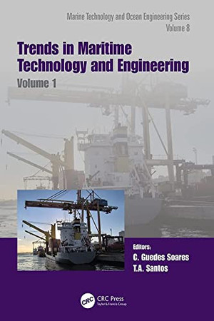 Trends in Maritime Technology and Engineering Proceedings of the 6th International Conference on Maritime Technology and Engineering (MARTECH 2022), Lisbon, Portugal, 24-26 May 2022