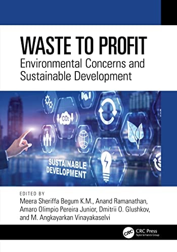 Waste to Profit Environmental Concerns and Sustainable Development