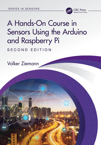 A hands-on course in sensors using the Arduino and Raspberry Pi