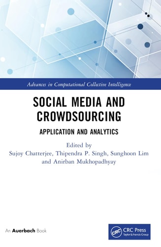 Social Media and Crowdsourcing Application and Analytics