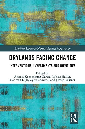 Drylands Facing Change Interventions, Investments and Identities