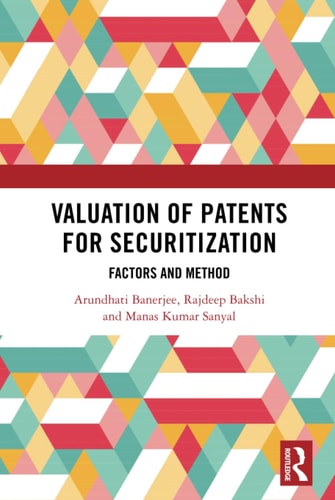 Valuation of Patents for Securitization Factors and Method