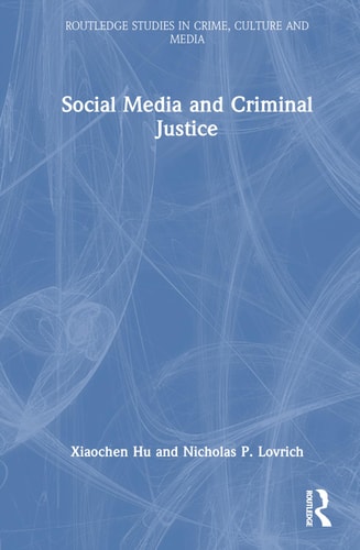 Social Media and Criminal Justice