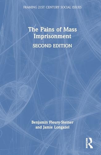 The Pains of Mass Imprisonment