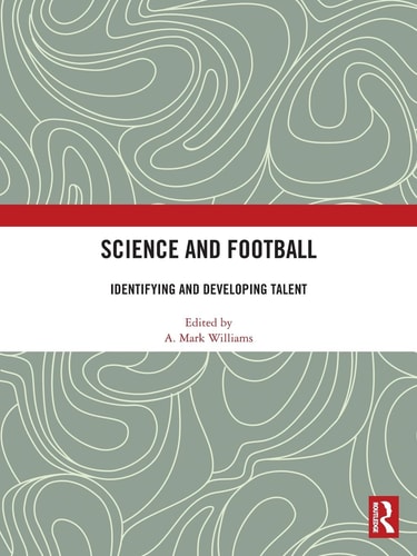 Science and Football Identifying and Developing Talent