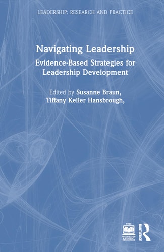 Navigating Leadership Evidence-based Strategies for Leadership Development