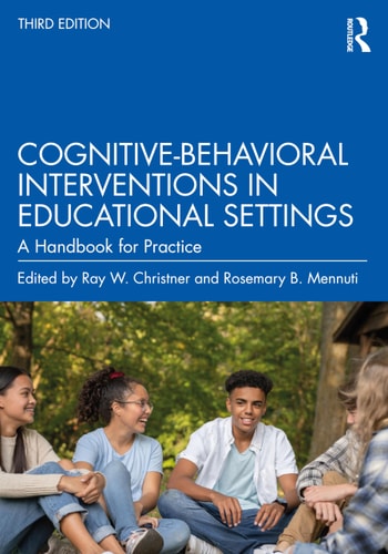 Cognitive-Behavioral Interventions in Educational Settings A Handbook for Practice
