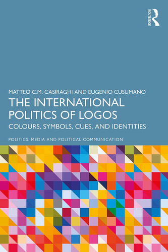 The International Politics of Logos Colours, Symbols, Cues, and Identities