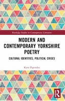 Modern and Contemporary Yorkshire Poetry Cultural Identities, Political Crises