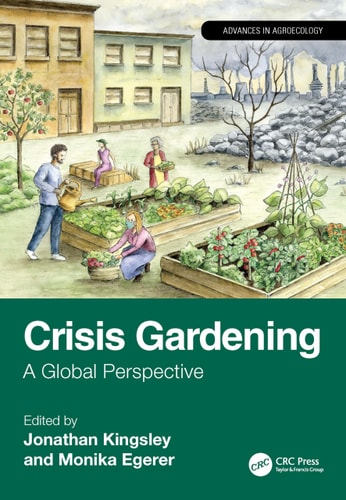Crisis Gardening A Global Perspective